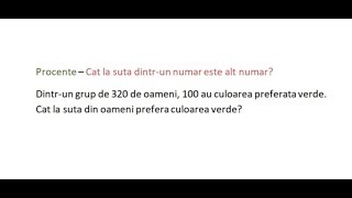 Procente - Cat la suta dintr-un numar este alt numar?