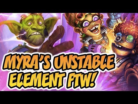 Myra's Unstable Element FTW!