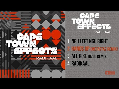 Cape Town Effects - Radikaal - #2 Hands Up (Metastaz remix)