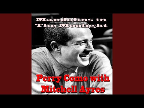 Mandolins in the Moonlight (feat. Mitchell Ayres) (1958 Original Vintage Record)