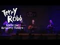 Terry Robb - Idle Moment (Live at the Old Liberty Theater)