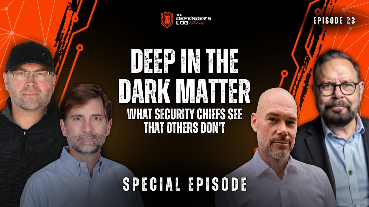 Deep in the Dark Matter: What Security Chiefs See That Others Don’t