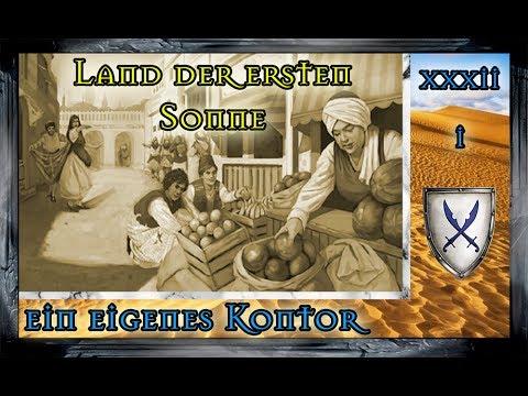 [257] [DSA 4.1] Unsagbare Tiefen - Land der ersten Sonne: ein eigenes Kontor (32.1)