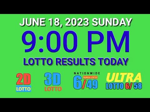 9pm Lotto Result Today PCSO June 18, 2023 Sunday ez2 swertres 2d 3d 6/49 6/58
