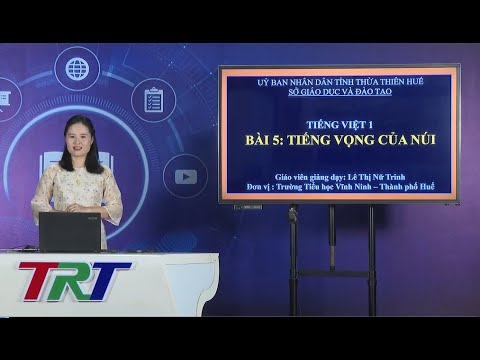 Tiếng Việt lớp 1 (KNTTVCS)- Bài 5: Tiếng vọng của núi (Tiết 1) - HueTV