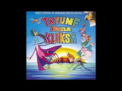 03 Piosenka Bąbla - Zbigniew Buczkowski, Fasolinki  :  Tryumf Pana Kleksa  Soundtrack