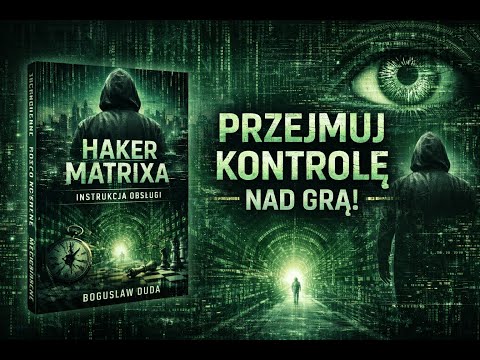 Haker Matrixa - Instrukcja obsługi