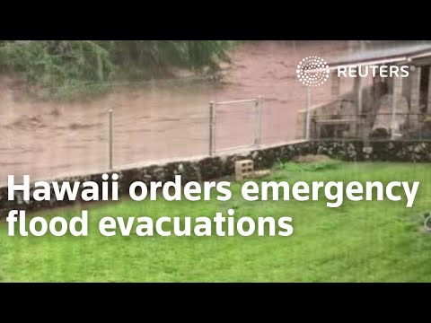 夏威夷下令緊急疏散洪水 (Hawaii orders emergency flood evacuations)