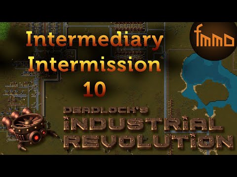 Factorio - Industrial Revolution Ep 10 - Intermediary Intermission