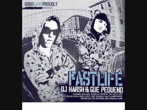 Fastlife mixtape:Dj Harsh e Gue pequeno - Rompiossa