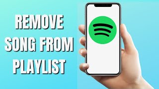 How to Remove Songs From Spotify Playlist (2022)