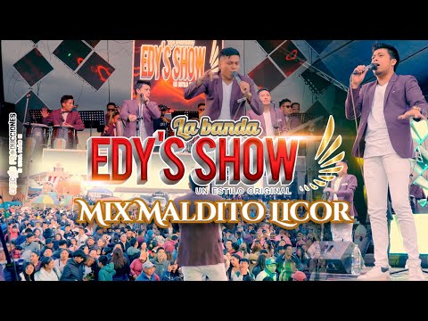 LA BANDA EDYS SHOW - MIX MALDITO LICOR (Concierto en Vivo) (Official Video 4K)