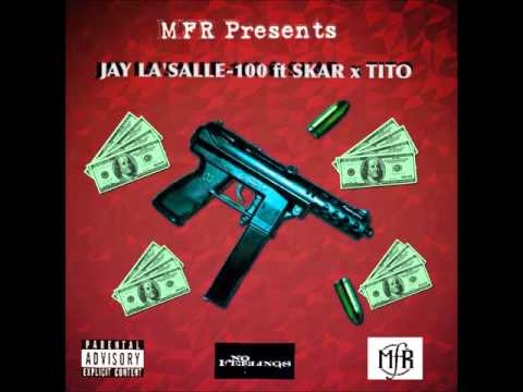 Jay La'Salle x Skar x Tito-100