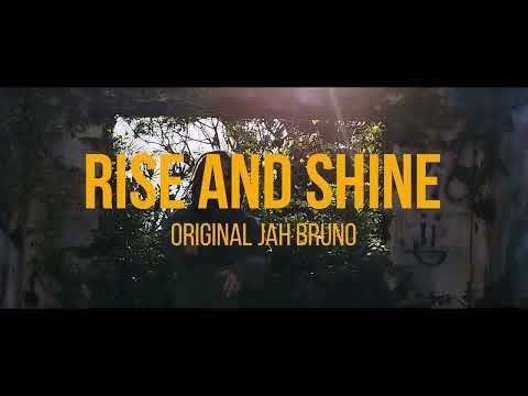 Original Jah Bruno | Rise and Shine (visualizer)
