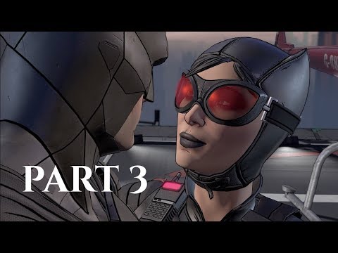 BATMAN SEASON 2 THE ENEMY WITHIN EPISODE 3 - PART 3: Cat Woman Strikes  (Telltale