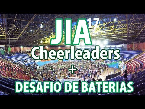 JIA 2017 Desafio de Baterias, apresentação Cheerleaders. Encerramento Moringão.