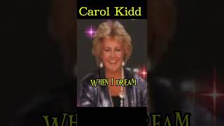 Carol Kidd 캐롤 키드 - When I dream 1985