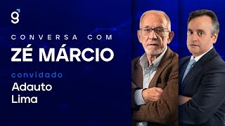 Adauto Lima na Conversa com Zé Márcio: "Precisamos de uma resposta fiscal séria e coerente"