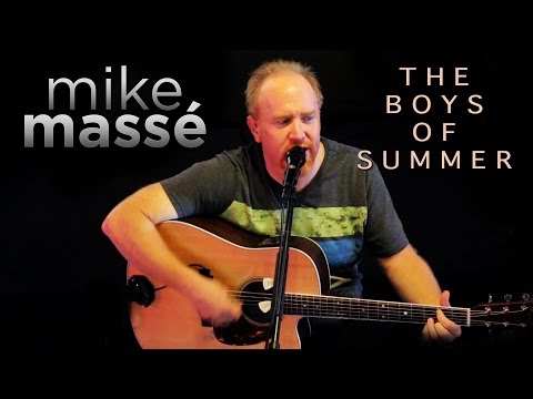 The Boys of Summer (acoustic Don Henley cover) - Mike Masse
