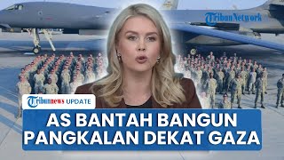 Heboh Kabar AS akan Bangun Pangkalan Militer di Dekat Gaza, Gedung Putih Bantah: Kami Tak Tertarik