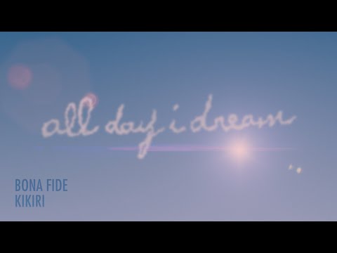 Bona Fide - Kikiri