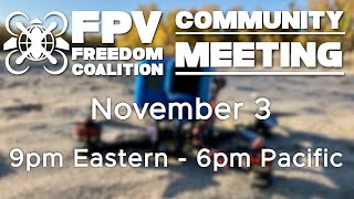 2021-11-03 FPV Freedom Coalition Community Meeting