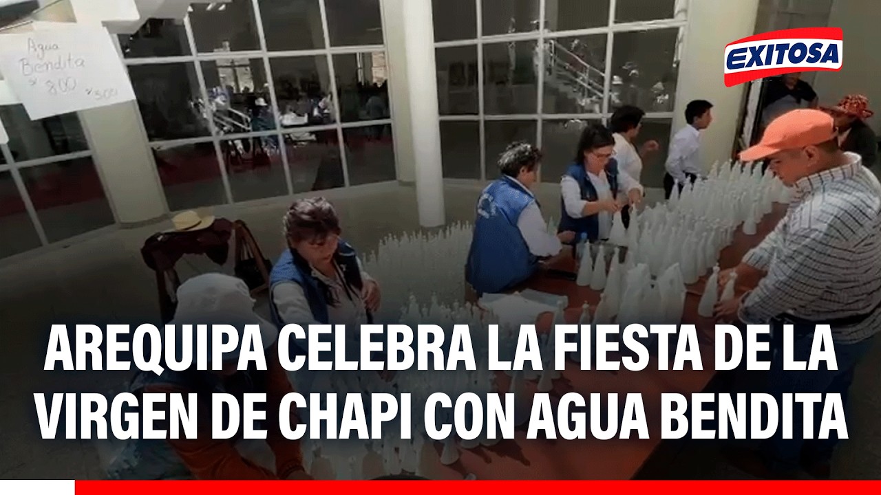🔴🔵 Arequipa celebra la Fiesta de la Virgen de Chapi con agua bendita