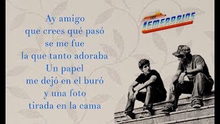 Ay amigos - Los Temerarios (Letra)
