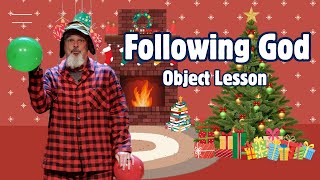 Following God | Object Lesson