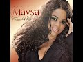 Maysa - I Try