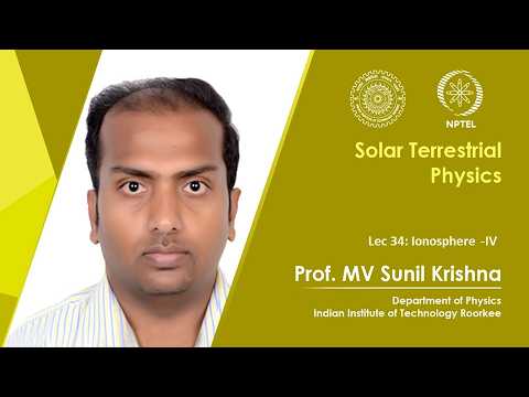 Lecture 04 Sun Interplanetary Space II Prof M V Sunil Krishna IIT Roorkee