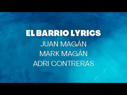 EL BARRIO LETRA | Juan Magán, Mark Magán y Adri Contreras #elbarrio #kingsleague #juanmagan
