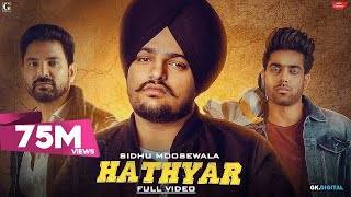 Hathyar - Sidhu Moose Wala (Full Video) Guri  Kart