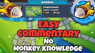 Dreadbloon Normal Tutorial || No Monkey Knowledge || Downstream BTD6