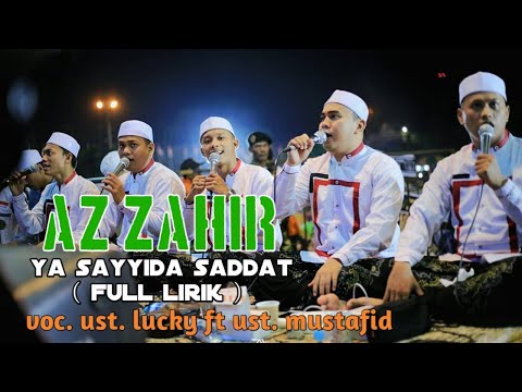 Az zahir - ya sayyida sadat full lirik
