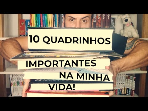 10 important COMICS in my life!