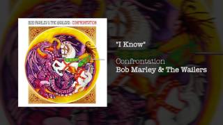 I Know (1983) - Bob Marley &amp; The Wailers