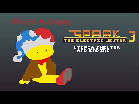 [spoiler warning] [old footage] Spark the electric Jester 3 - Utopia Shelter and Ending