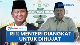 Presiden Prabowo Tegaskan Beban Berat Menteri: Kalian Diangkat untuk Dihujat, Jangan Takut