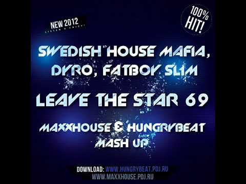 Swedish House Mafia, Fatboy Slim, Dyro - Leave The World Behind (MaxxHouse & HungryBeat Mash Up)