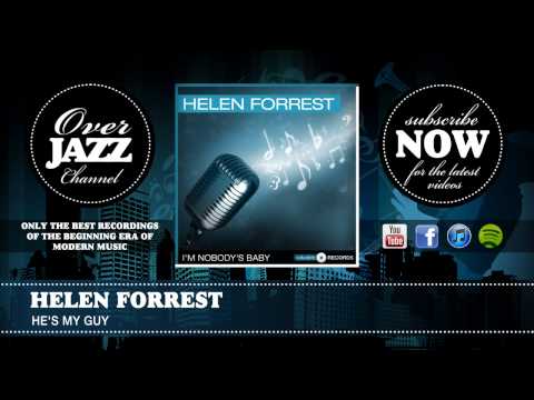 Helen Forrest - He's My Guy (1942)