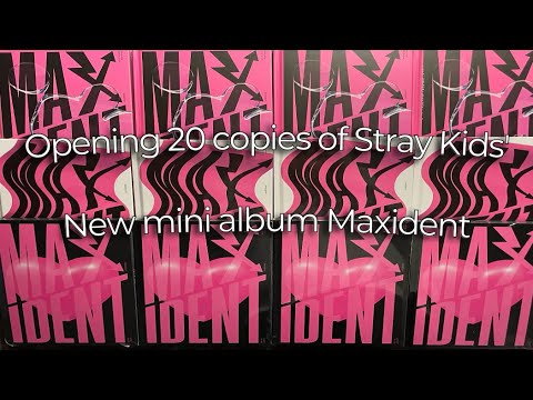 Unboxing 20 copies of Stray Kids’ new mini album Maxident ~ all 3 versions ~