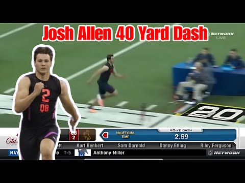 NFL Combine: QB Josh Allen 40 Yard Dash