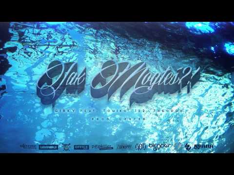 Gibky – Jak Mogłeś?! (feat. Tomiko, 1z2, Theodor) (prod.Cester)