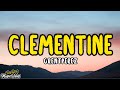 grentperez - Clementine (Lyrics)