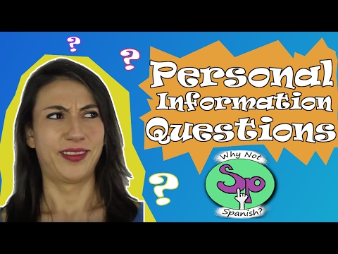 How to Ask Personal Information Questions in Spanish || Preguntas informacion personal español