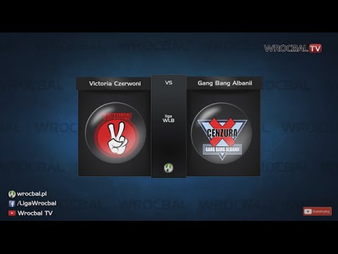 WROCBAL: Victoria Czerwoni - Gang Bang Albanii 3:11
