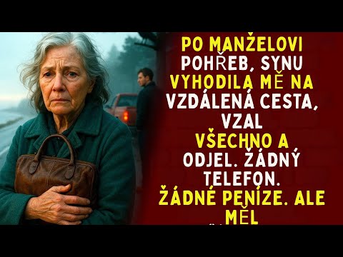 Po pohřbu mého manžela mě můj syn opustil na odlehlé silnici a řekl: „Vypadni“. Neměl tušení, že...