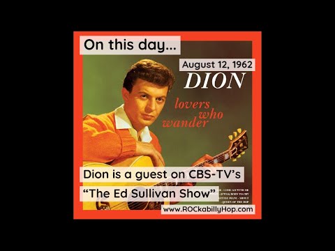 August 12, 1962 – Dion