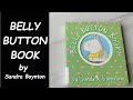 Read Aloud Book - Belly Button Book! by Sandra Boynton